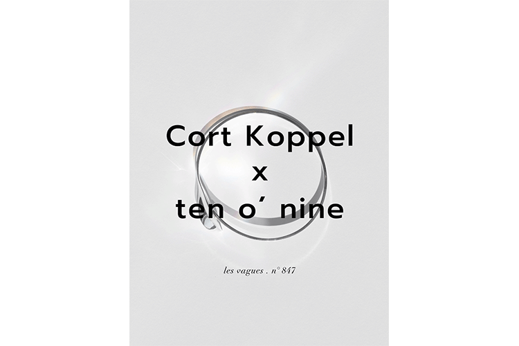 Cort Koppel x Ten o' nine